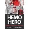 Hemo Hero: Fundamental Understanding of Hemodynamics - Paperback