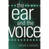The Ear and the Voice - Paperback