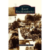 East Sacramento - Hardcover