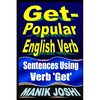 Get- Popular English Verb: Sentences Using Verb 'Get' - Paperback