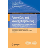 Future Data and Security Engineering. Big Data, Security and Privacy, Smart City and Industry 4.0 Applications: 9th International Conference, Fdse 202 - Paperback