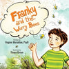 Franky and The Worry Bees - Paperback