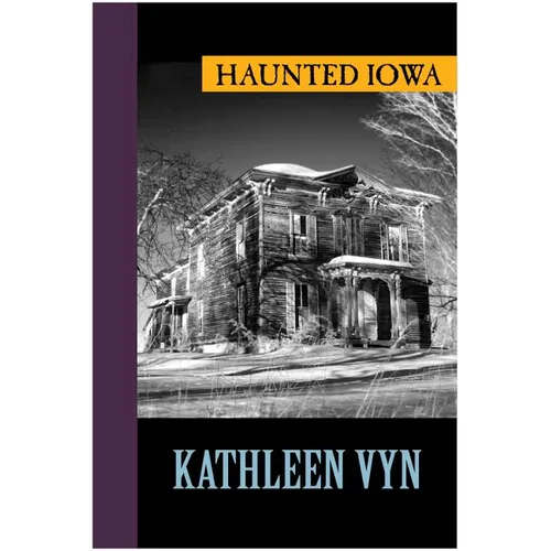 Haunted Iowa - Paperback