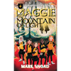 Maggie and the Mountain of Light - Hardcover