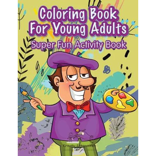 Coloring Book For Young Adults Super Fun Activity Book - Paperback