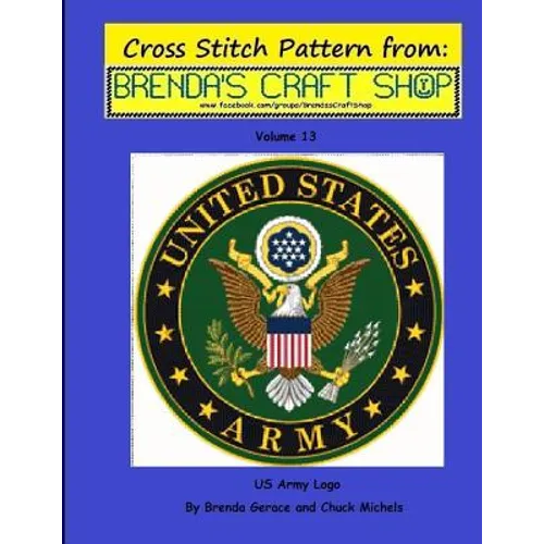 US Army Logo - Cross Stitch Pattern: from Brenda's Craft Shop - Volume 13 - Paperback
