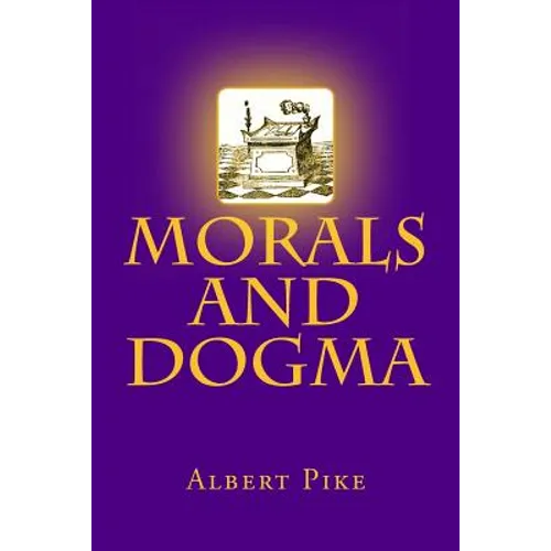 Morals and Dogma - Paperback