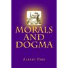 Morals and Dogma - Paperback