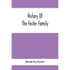 History Of The Foster Family - Paperback