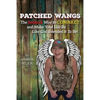 Patched Wangs: The Redneck Way to C.O.N.N.E.C.T. and Make Your Life Be Like God Intended It To Be! - Paperback