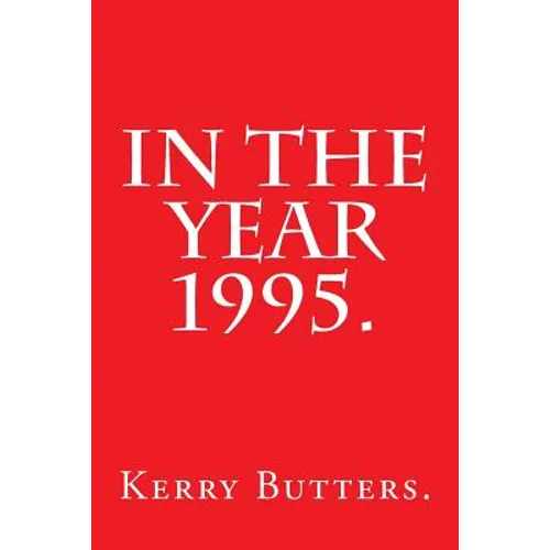 In the Year 1995. - Paperback