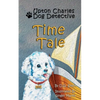 Time Tale: Upton Charles-Dog Detective - Paperback