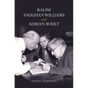 Ralph Vaughan Williams and Adrian Boult - Hardcover