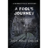 A Fool's Journey: A Marketville Mystery - LARGE PRINT EDITION - Paperback