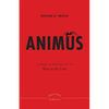 Animus: A Short Introduction to Bias in the Law - Hardcover