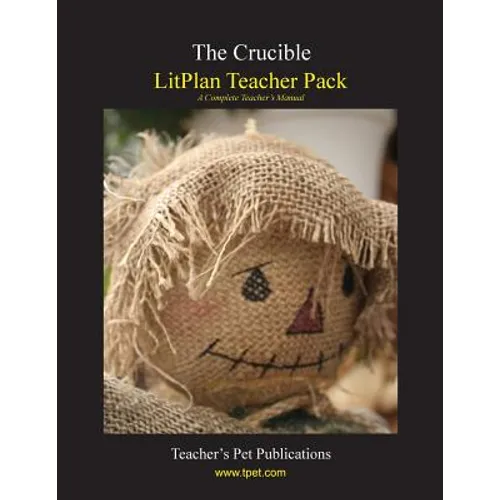 Litplan Teacher Pack: The Crucible - Paperback