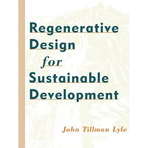 Regenerative Design for Sustainable Development - Paperback