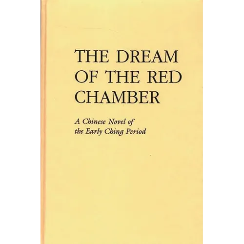 The Dream of the Red Chamber: Hung Lou Meng - Hardcover