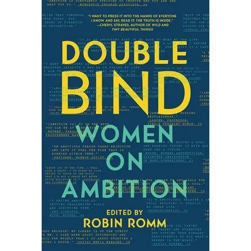 Double Bind: Women on Ambition - Paperback