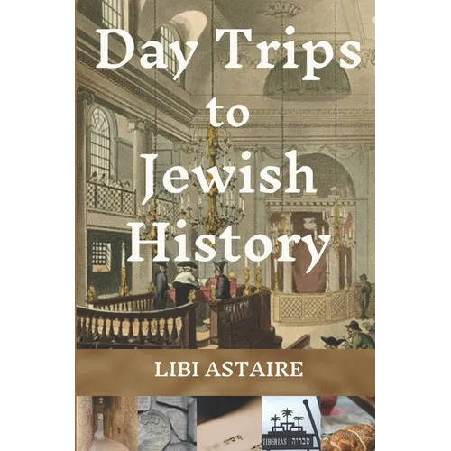 Day Trips to Jewish History - Paperback