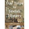 Day Trips to Jewish History - Paperback