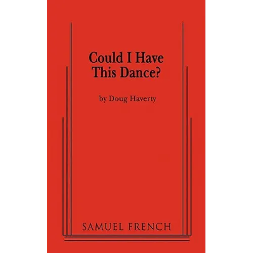 Could I Have This Dance? - Paperback