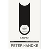 Kaspar and Other Plays - Paperback