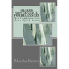 Shared Governance for Beginners: Six Competencies for a Quick Start - Paperback