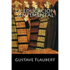 La Educación Sentimental - Paperback