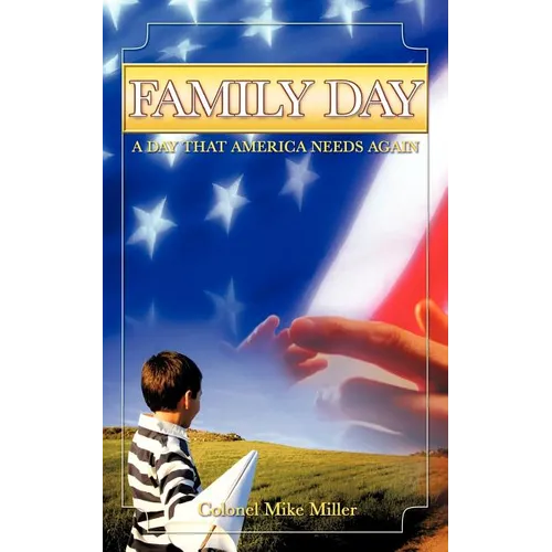 Family Day, a Day That America Needs Again! - Paperback