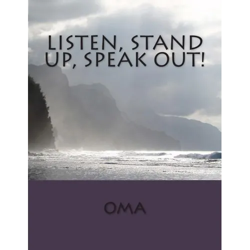 Listen, Stand Up, Speak Out - Paperback