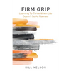 Firm Grip: Learning to Thrive When Life Doesn't Go as Planned - Paperback