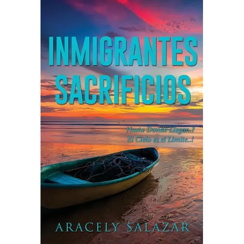 Inmigrantes Sacrificios - Paperback