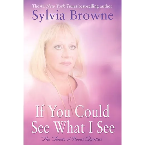 If You Could See What I See: The Tenets of Novus Spiritus - Paperback