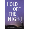 Hold Off the Night - Paperback