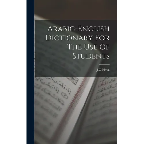 Arabic-english Dictionary For The Use Of Students - Hardcover