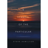 A Scandal of the Particular - Hardcover