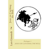Jesus on Catching the Bull.: Find your True Self. - Paperback