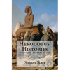 Herodotus' Histories: Euterpe: Herodotus' Firsthand Account of the Ancient African Civilization of Kemet (Egypt) - Paperback