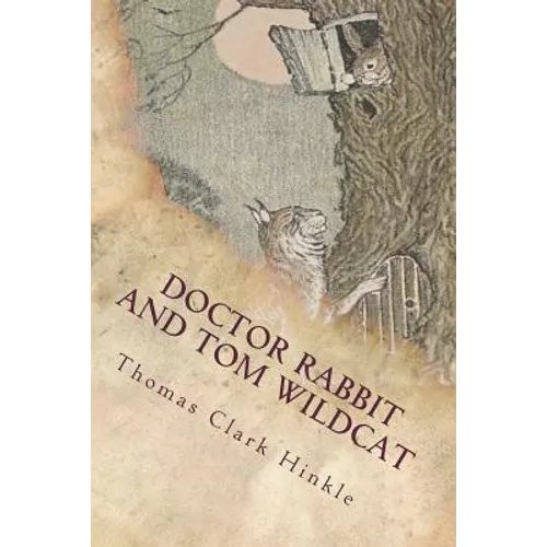 Doctor Rabbit and Tom Wildcat - Paperback