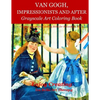 Van Gogh, Impressionists and After: Grayscale Art Coloring Book - Paperback