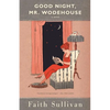 Good Night, Mr. Wodehouse - Paperback