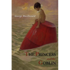 The Princess and The Goblin - Paperback