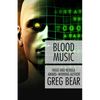 Blood Music - Paperback