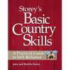 Storey's Basic Country Skills: A Practical Guide to Self-Reliance - Paperback