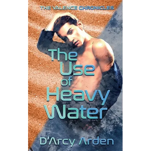 The Use of Heavy Water - Paperback