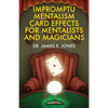Impromptu Mentalism Card Effects for Mentalists and Magicians - Paperback
