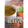 Gastric Sleeve Cookbook: FLUID and PUREE - 30+ SHAKES, DRINKS, BROTH AND PUREE recipes for early stages of post-weight loss surgery diet - Paperback