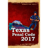 Texas Penal Code 2017 - Paperback