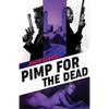 Pimp for the Dead - Paperback